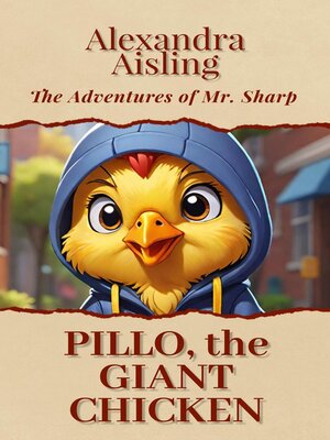 cover image of Pillo, the Giant Chicken